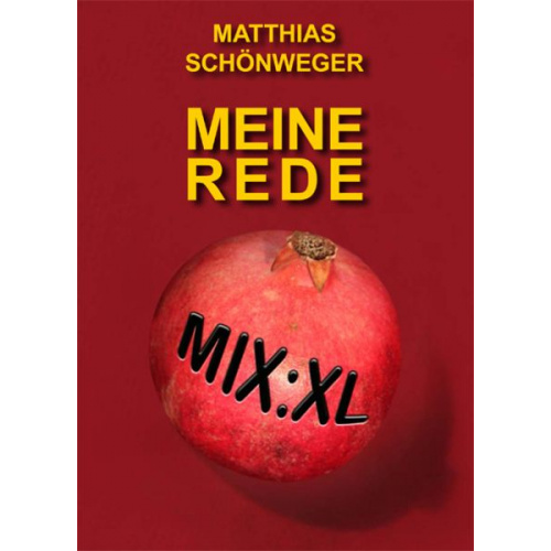 Matthias Schönweger - Meine Rede