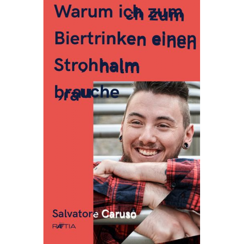 Salvatore Caruso - Warum ich zum Biertrinken einen Strohhalm brauche