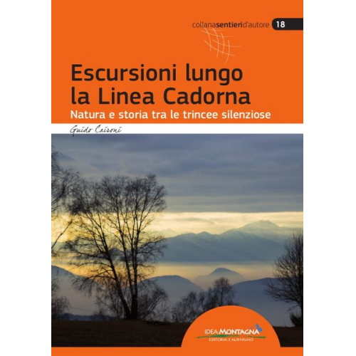 Guido Caironi - Escursioni lungo la Linea Cadorna