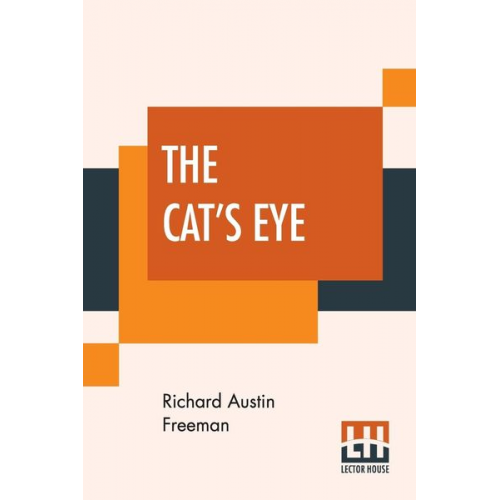 Richard Austin Freeman - The Cat's Eye