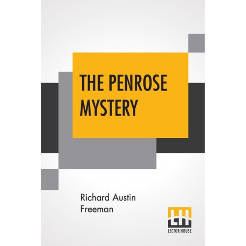 Richard Austin Freeman - The Penrose Mystery