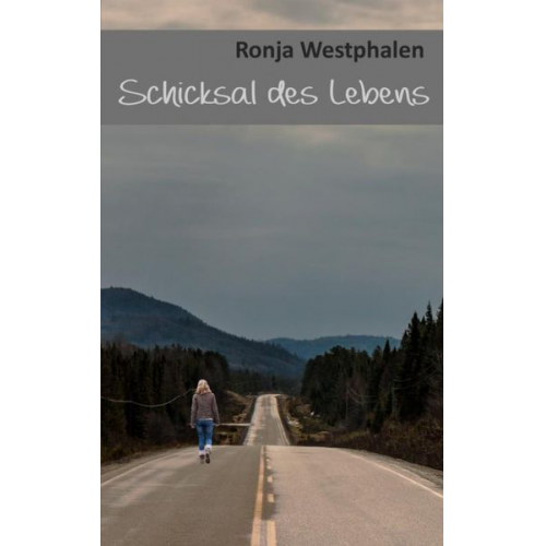 Ronja Westphalen - Schicksal des Lebens