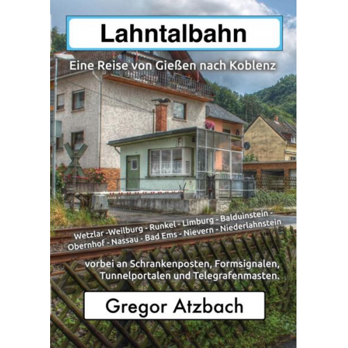 Gregor Atzbach - Lahntalbahn