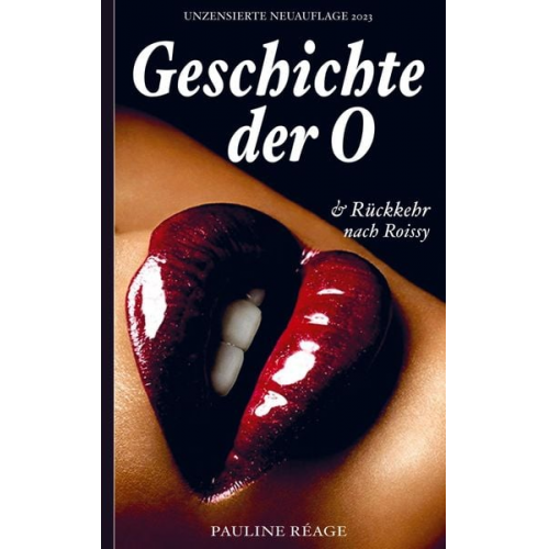 Pauline Réage - Geschichte der O