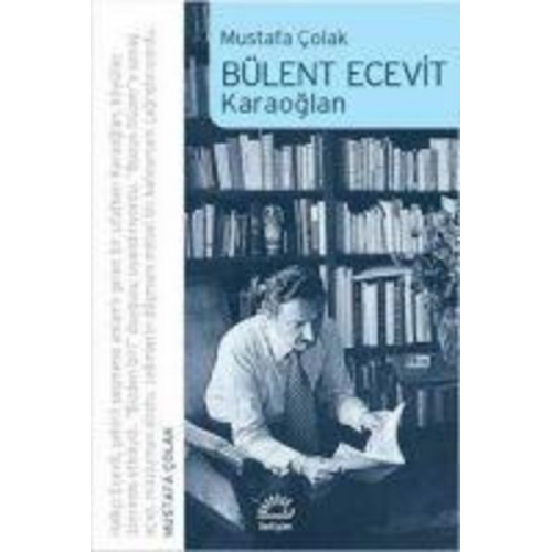 Mustafa Colak - Bülent Ecevit - Karaoglan