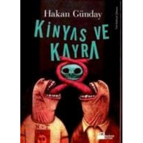 Hakan Günday - Kinyas ve Kayra