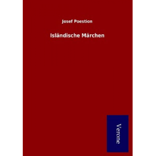 Josef Poestion - Isländische Märchen