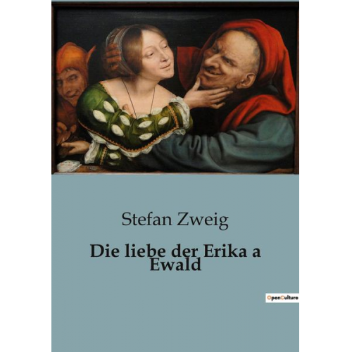 Stefan Zweig - Die liebe der Erika a Ewald