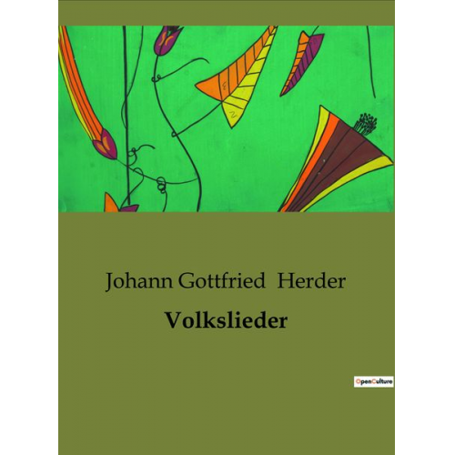 Johann Gottfried Herder - Volkslieder