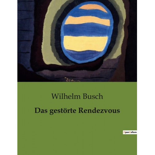 Wilhelm Busch - Das gestörte Rendezvous