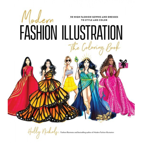 Holly Nichols - Modern Fashion Illustration: The Coloring Book