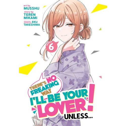 Teren Mikami - There's No Freaking Way I'll Be Your Lover! Unless... (Manga) Vol. 6