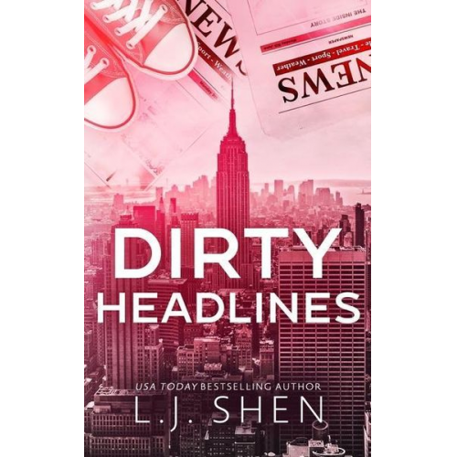 L. J. Shen - Dirty Headlines