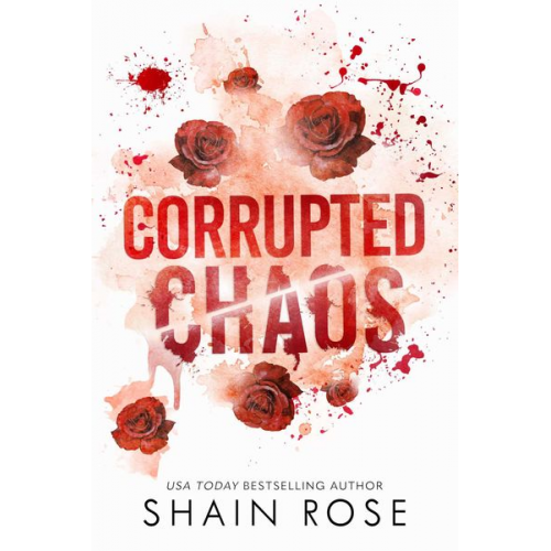 Shain Rose - Corrupted Chaos