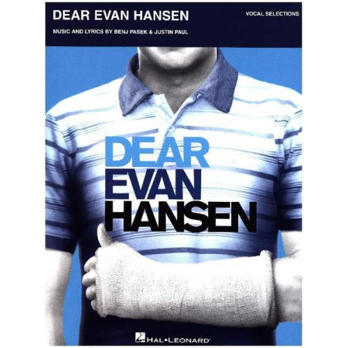 Benj Pasek Justin Paul - Dear Evan Hansen, Vocal Selections, Piano, Voice & Guitar Book