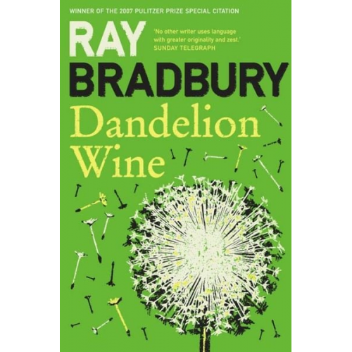 Ray Bradbury - Dandelion Wine