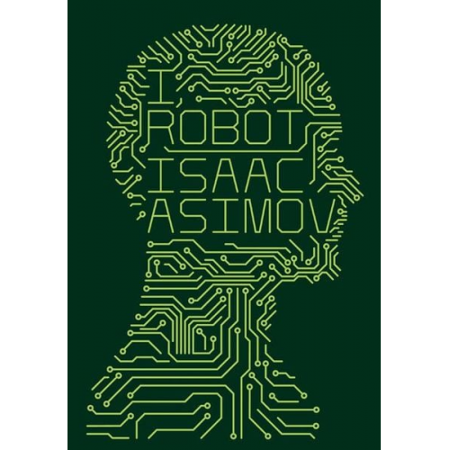 Isaac Asimov - I, Robot