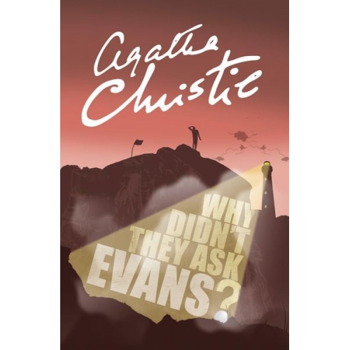 Agatha Christie - Why Didn't They Ask Evans?