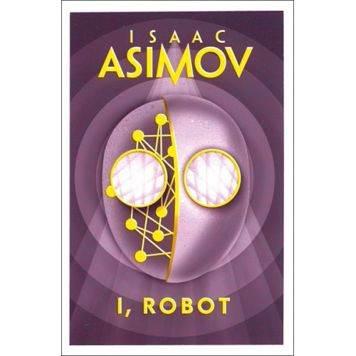 Isaac Asimov - I, Robot