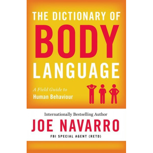 Joe Navarro - The Dictionary of Body Language