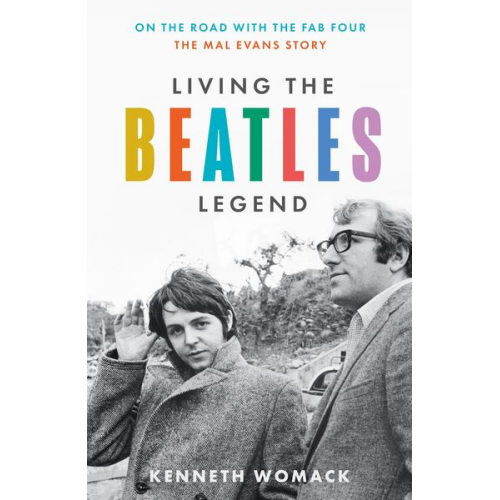 Kenneth Womack - Living the Beatles Legend