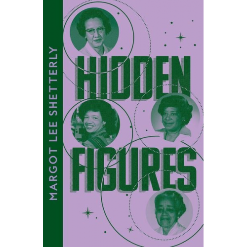 Margot Lee Shetterly - Hidden Figures