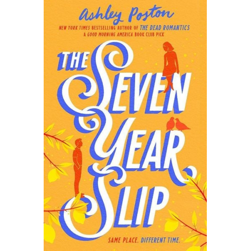 Ashley Poston - The Seven Year Slip