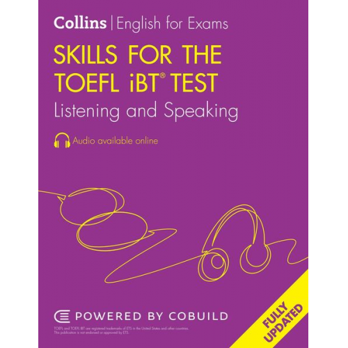 Skills for the TOEFL iBT® Test: Listening and Speaking