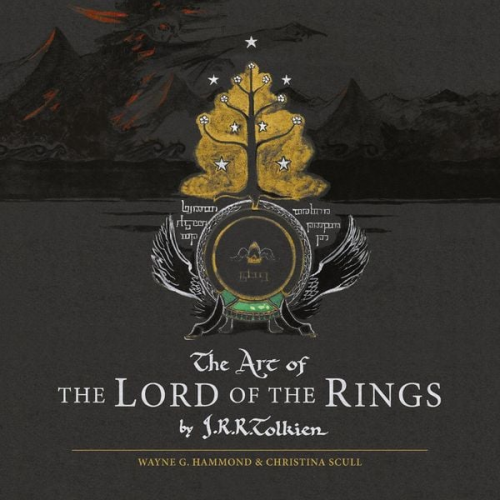 J. R. R. Tolkien - The Art of the Lord of the Rings