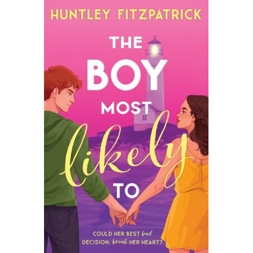 Huntley Fitzpatrick - The Boy Most Likely To