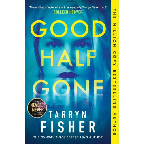 Tarryn Fisher - Good Half Gone