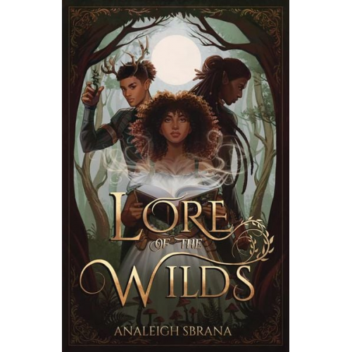 Analeigh Sbrana - Lore of the Wilds