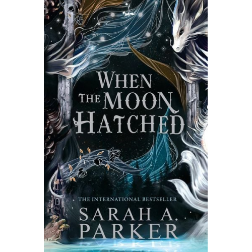 Sarah A. Parker - When the Moon Hatched