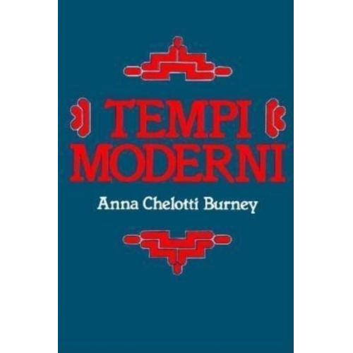 Anna C. Burney - Tempi Moderni