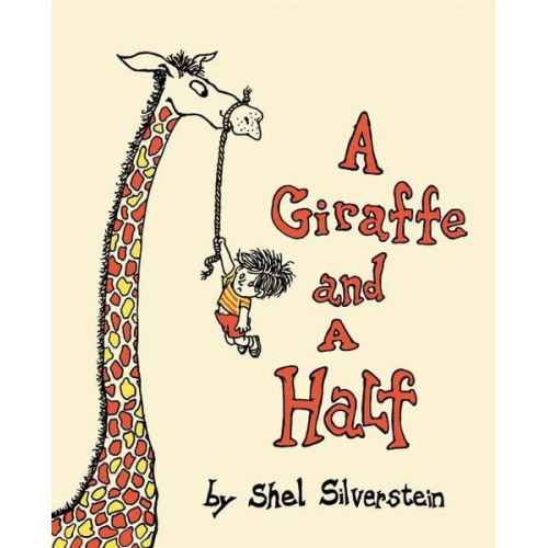 Shel Silverstein - A Giraffe and a Half