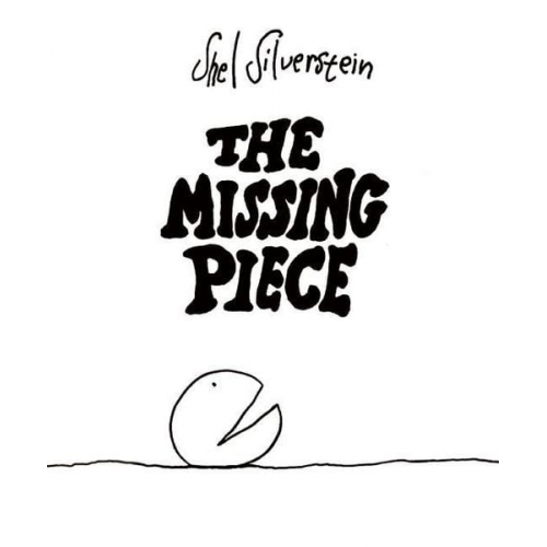 Shel Silverstein - The Missing Piece