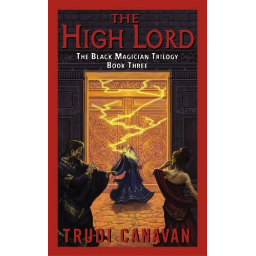 Trudi Canavan - The Black Magician 3. The High Lord