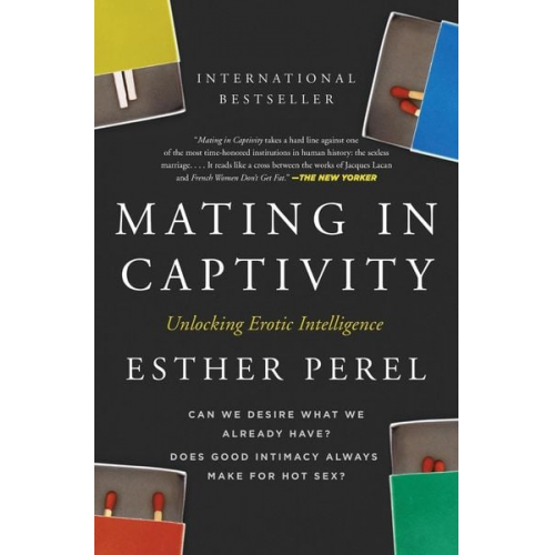 Esther Perel - Mating in Captivity