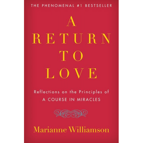 Marianne Williamson - A Return to Love