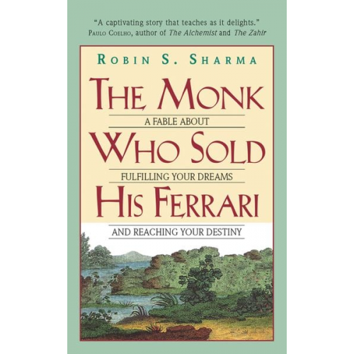 Robin S. Sharma - The Monk Who Sold His Ferrari