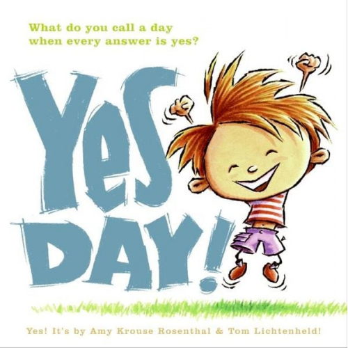 Amy Krouse Rosenthal - Yes Day!