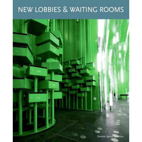 Daniela Santos Quartino - New Lobbies & Waiting Rooms