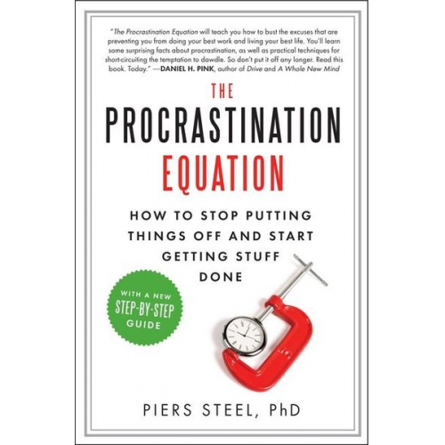 Piers Steel - The Procrastination Equation