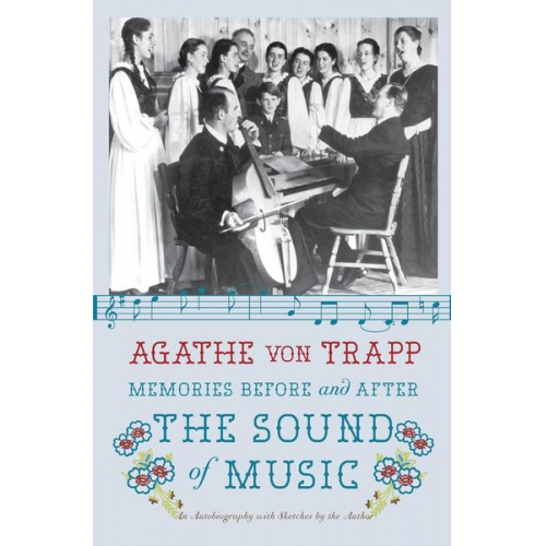 Agathe Trapp - Memories Before and After the Sound of Music