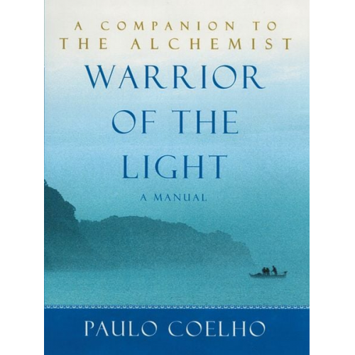 Paulo Coelho - Warrior of the Light