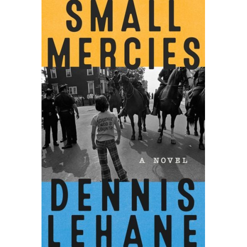 Dennis Lehane - Small Mercies