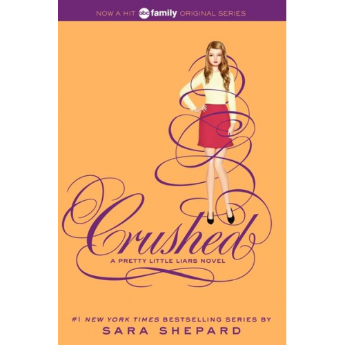 Sara Shepard - Pretty Little Liars 13: Crushed