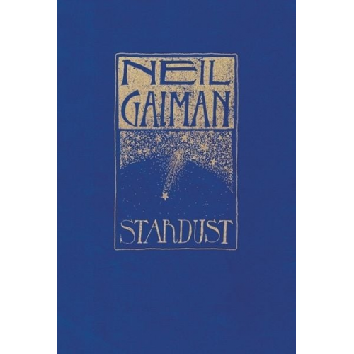 Neil Gaiman - Stardust: The Gift Edition