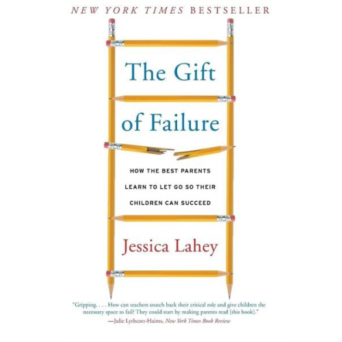 Jessica Lahey - Gift of Failure