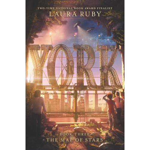 Laura Ruby - York: The Map of Stars